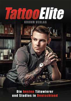 Tattoo Elite 3 - Die besten Tätowierer und Studios in Deutschland