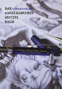 Das Lehmannsche Kugelschreiber Kritzel Buch