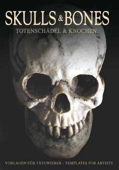 Skulls & Bones - Totenschädel und Knochen