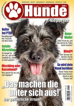 Hunde-Reporter - Ausgabe 110 - August 2021