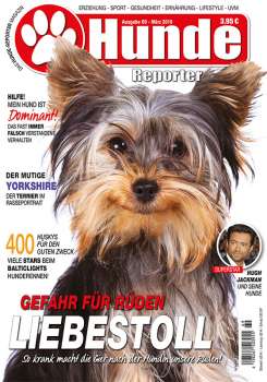 Hunde-Reporter - Ausgabe 69 - März 2018