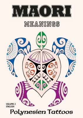 Maori Meanings- Polynesien Tattoos - Volume 2 - Englische Ausgabe
